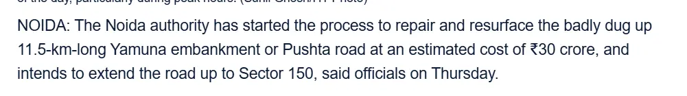 Hindustan Times excerpt reporting ₹30 crore repair of the 11.5-km Yamuna Pushta Road and intended extension up to Sector 150